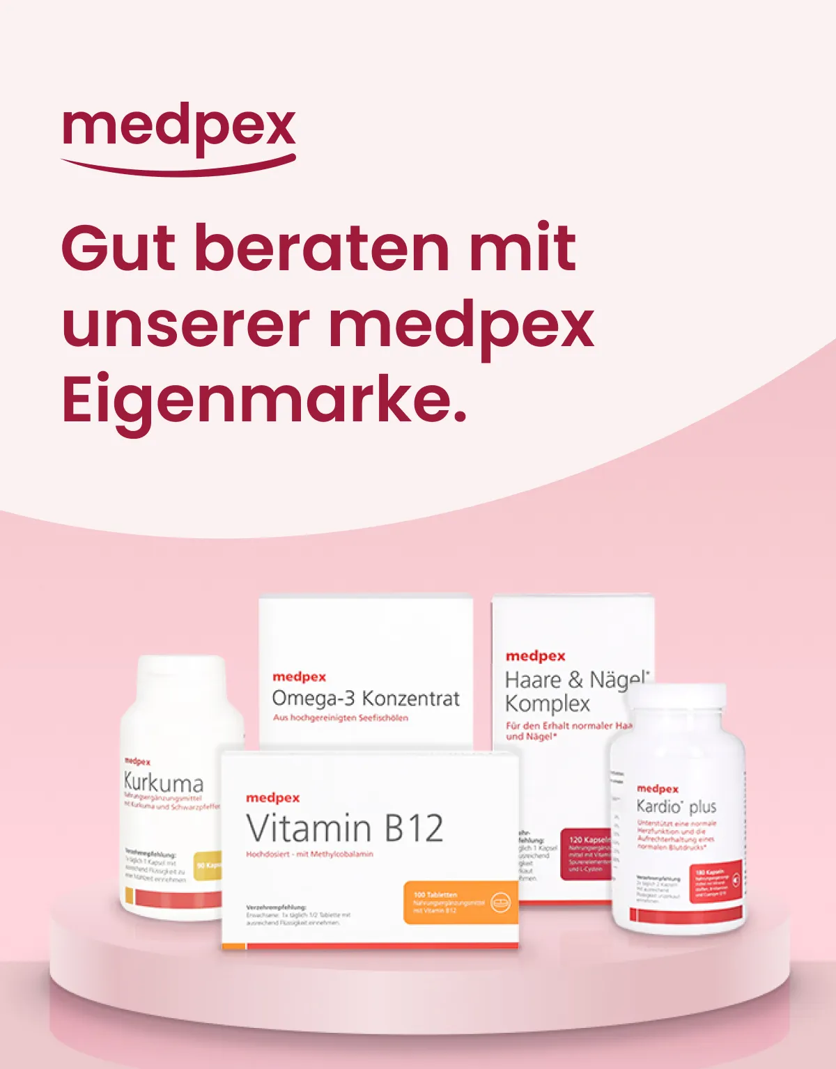 Gut beraten mit unserer medpex Eigenmarke